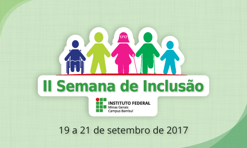 IFTM II Fórum de Inclusão e Diversidade (FID): reflexões e perspectivas  sobre inclusão e diversidade no IFTM